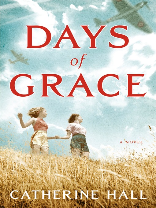 Title details for Days of Grace by Catherine Hall - Available